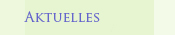 Aktuelles